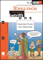 Shorter Plays and Sketches - Englisch betrifft uns