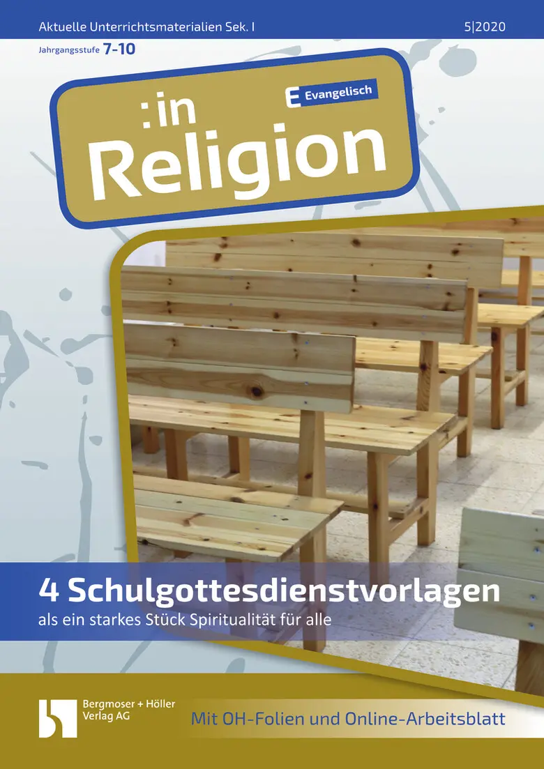 4 Schulgottesdienstvorlagen (ev) - MEIN FACH - Religion Sek I