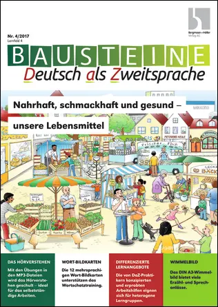 Nahrhaft, schmackhaft und gesund - unsere Lebensmittel - Bausteine Deutsch als Zweitsprache