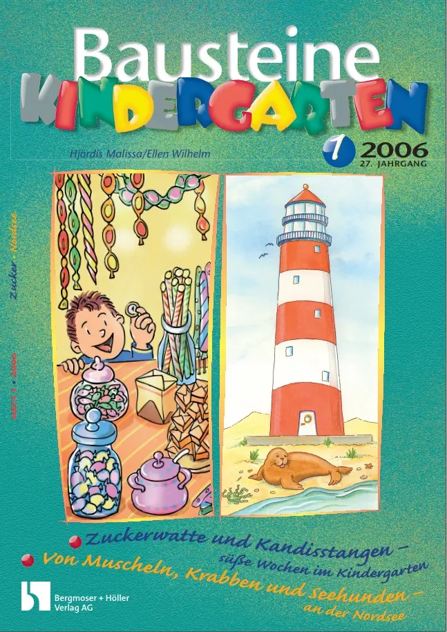 Zuckerwatte und Kandisstangen/Von Muscheln, Krabben und Seehunden - Bausteine Kindergarten