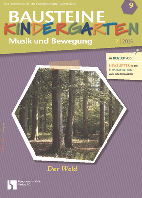 Der Wald - Bausteine Kindergarten - Musik und Bewegung
