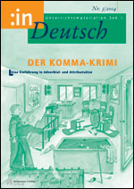 Der Komma-Krimi. Eine Einführung in Adverbial- und Attributsätze - MEIN FACH - Deutsch Sek I