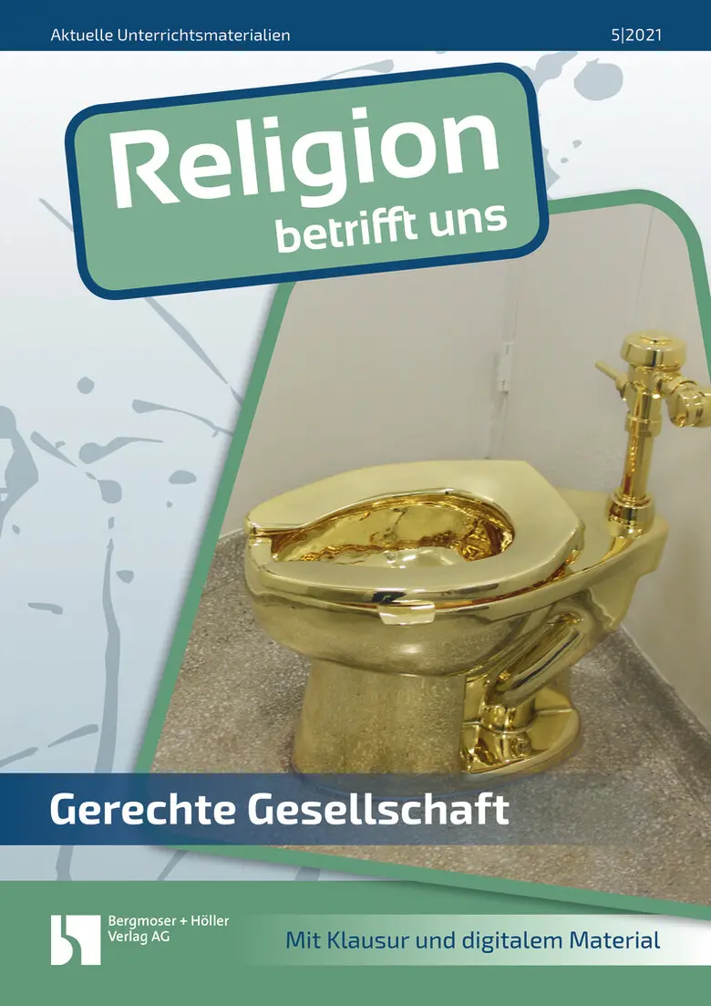 Gerechte Gesellschaft - MEIN FACH - Religion Sek II