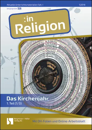Das Kirchenjahr (ök) - MEIN FACH - Religion Sek I