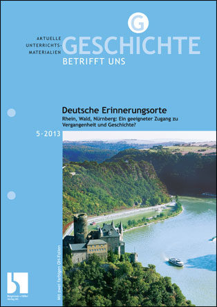 Deutsche Erinnerungsorte - MEIN FACH - Geschichte Sek II