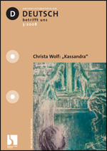 Christa Wolf: "Kassandra" - MEIN FACH - Deutsch Sek II