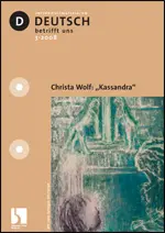 Christa Wolf: "Kassandra" - MEIN FACH - Deutsch Sek II