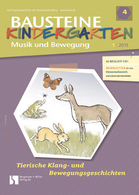 Tierische Klang- und Bewegungsgeschichten - Bausteine Kindergarten - Musik und Bewegung
