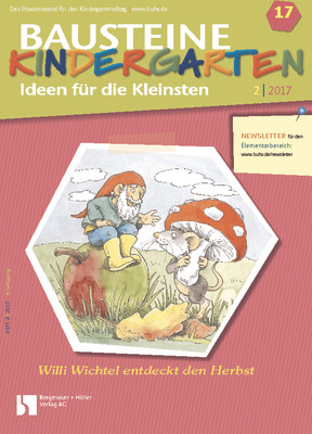 Willi Wichtel entdeckt den Herbst - Bausteine Kindergarten - Ideen für die Kleinsten