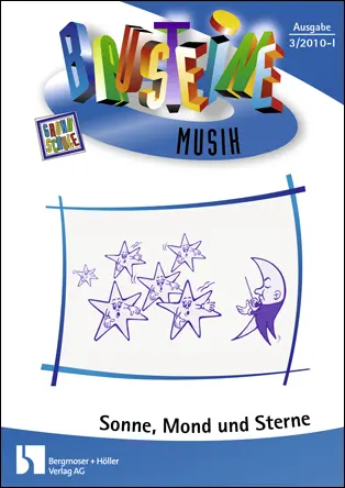 Sonne, Mond und Sterne - Bausteine Musik