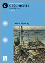 Zweiter Weltkrieg - MEIN FACH - Geschichte Sek II
