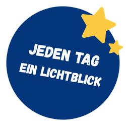 Jeden Tag ein Lichtblick
