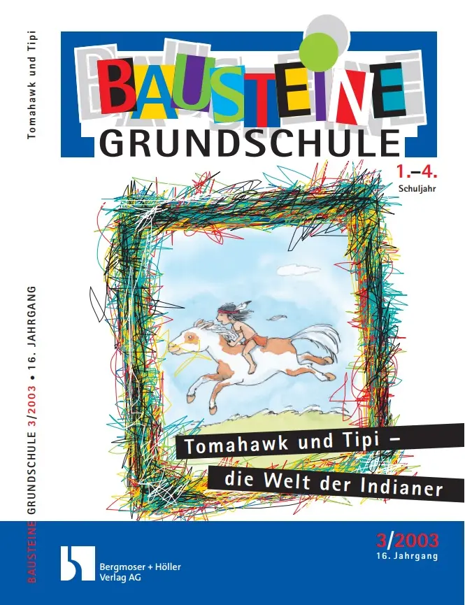 Tomahawk und Tipi - die Welt der Indianer 1-4 - Bausteine Grundschule