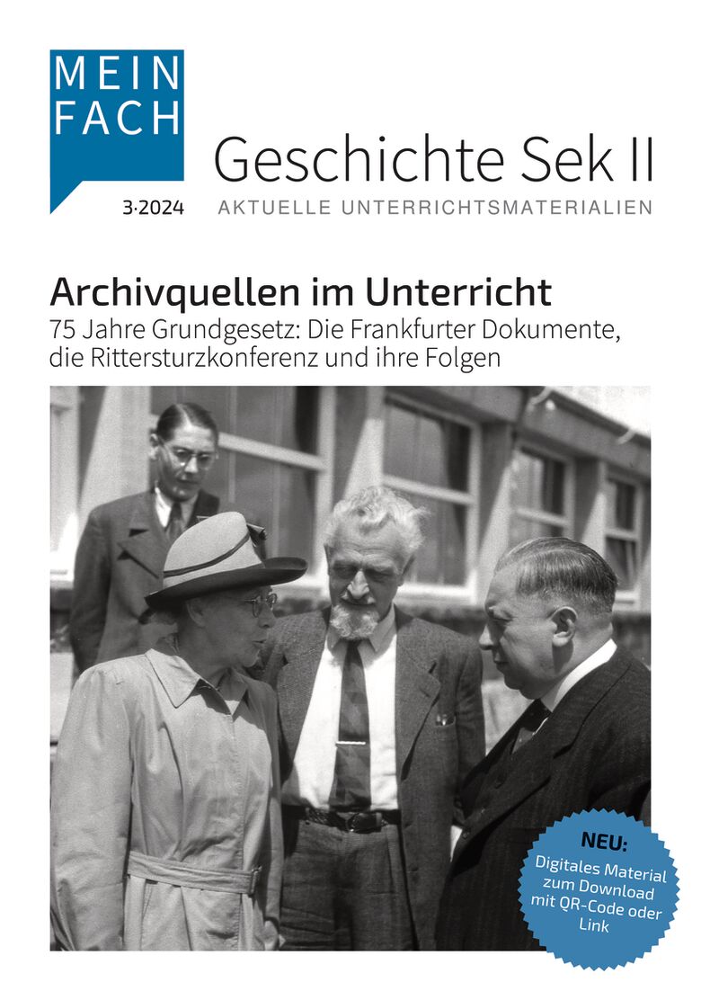 Archivquellen im Unterricht - MEIN FACH - Geschichte Sek II