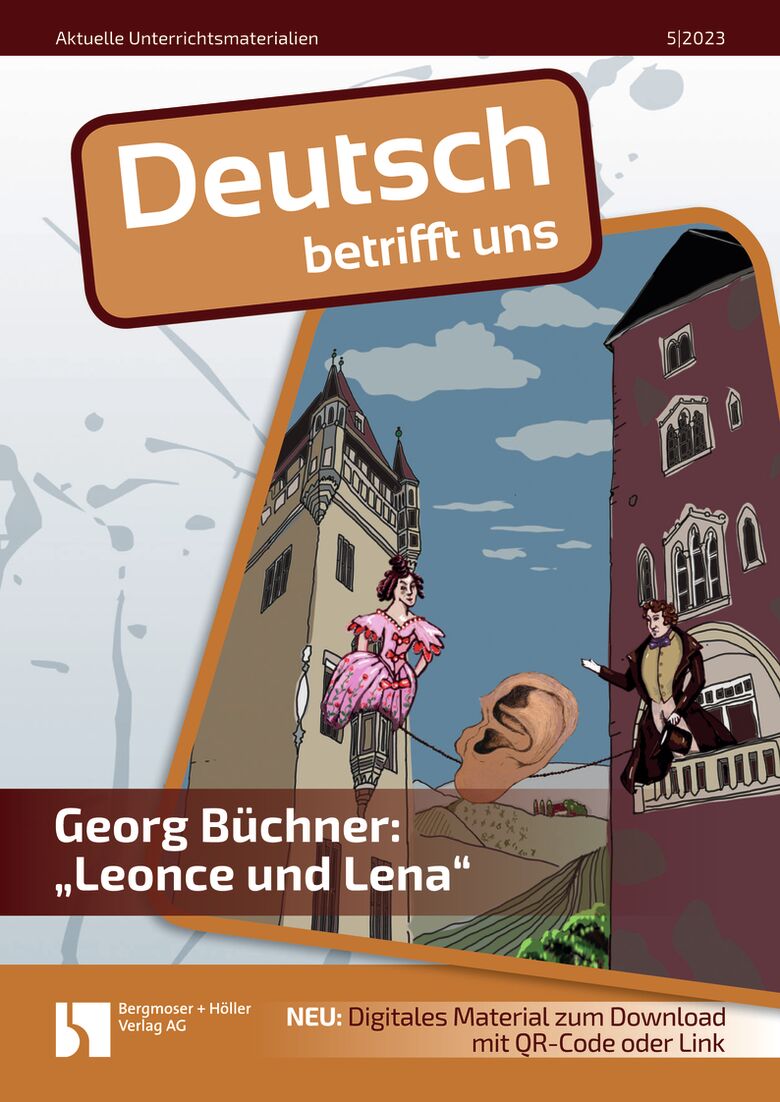 Georg Büchner: "Leonce und Lena" - MEIN FACH - Deutsch Sek II