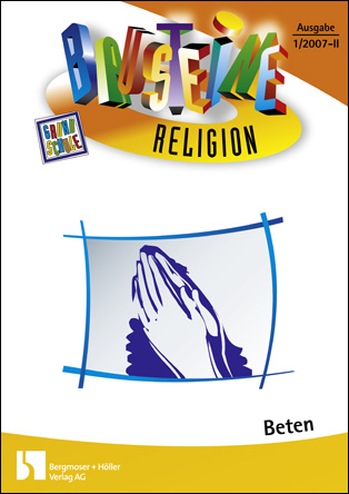 Beten - Bausteine Religion
