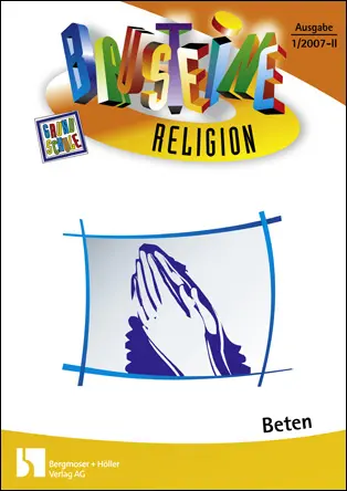 Beten - Bausteine Religion