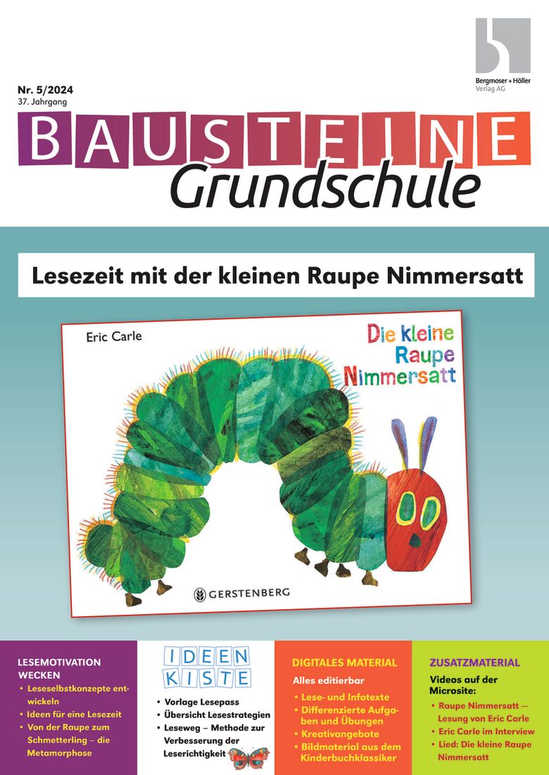 Lesezeit mit der kleinen Raupe Nimmersatt - Bausteine Grundschule