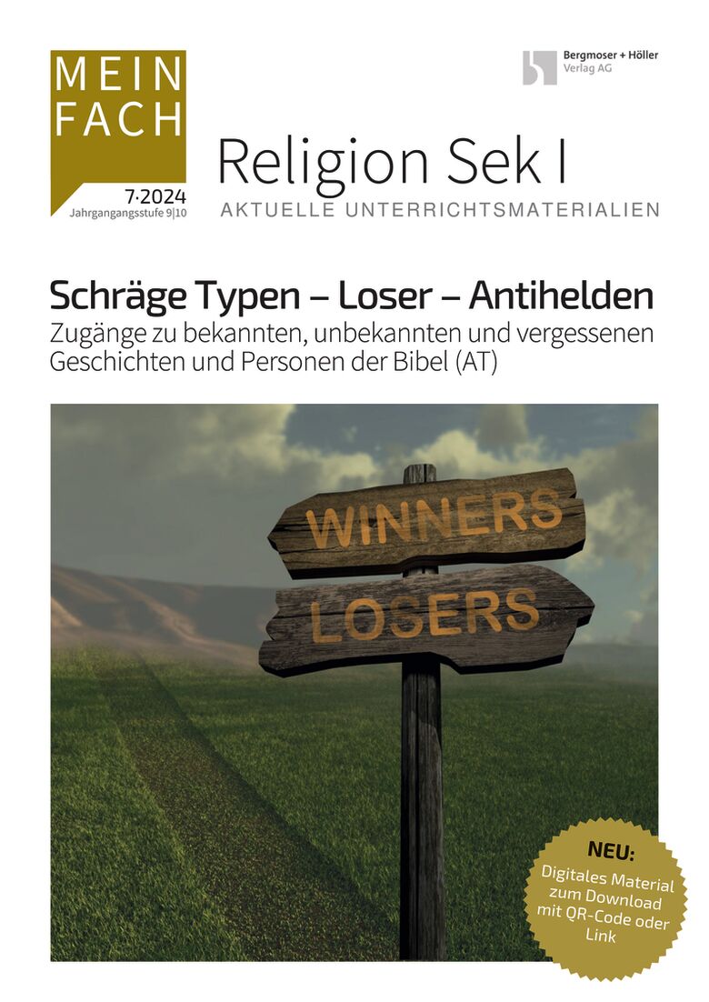 Schräge Typen - Loser - Antihelden - MEIN FACH - Religion Sek I