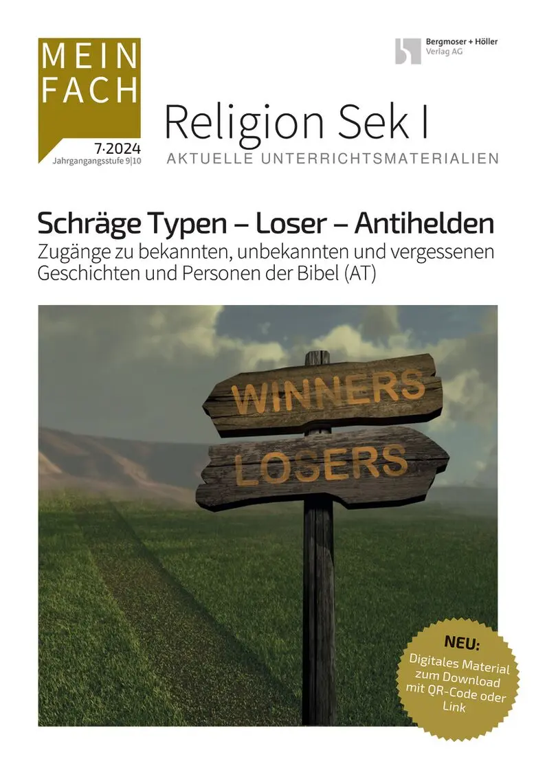 Schräge Typen - Loser - Antihelden - MEIN FACH - Religion Sek I