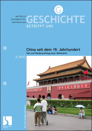 China seit dem 19. Jahrhundert - MEIN FACH - Geschichte Sek II