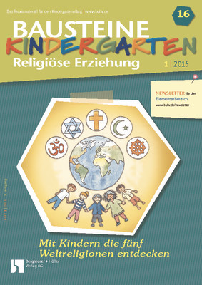 Mit Kindern die fünf Weltreligionen entdecken - Bausteine Kindergarten - Religiöse Erziehung