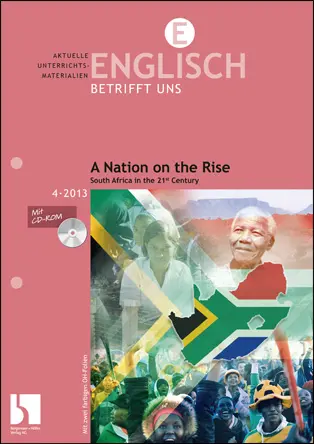 A Nation on the Rise. South Africa in the 21st Century - MEIN FACH - Englisch Sek II