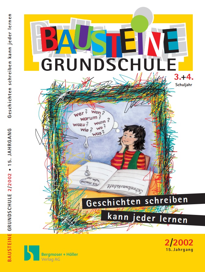 Geschichten schreiben kann jeder lernen (3.+4. Klasse) - Bausteine Grundschule