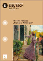 Theodor Fontane: "Irrungen, Wirrungen" - MEIN FACH - Deutsch Sek II