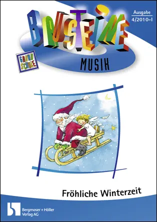 Fröhliche Winterzeit - Bausteine Musik