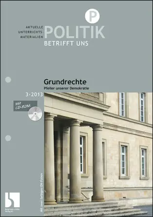 Grundrechte. Pfeiler unserer Demokratie - MEIN FACH - Politik Sek II