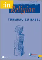 Turmbau zu Babel - menschliche Hybris (ev. 9/10)  - :in Religion