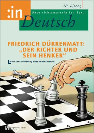 Friedrich Dürrenmatt: "Der Richter und sein Henker" (9/10) - MEIN FACH - Deutsch Sek I