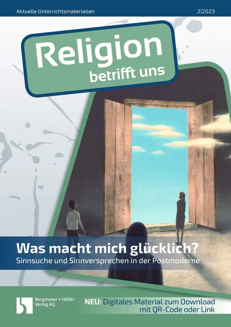 Was macht mich glücklich? - MEIN FACH - Religion Sek II
