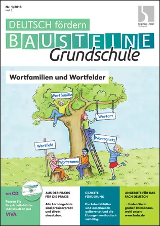 Wortfelder - Wortfamilien - Bausteine Grundschule fördern