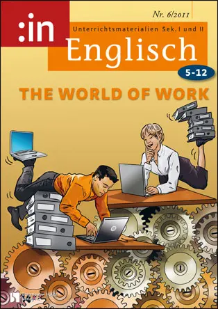 The World of Work - :in Englisch