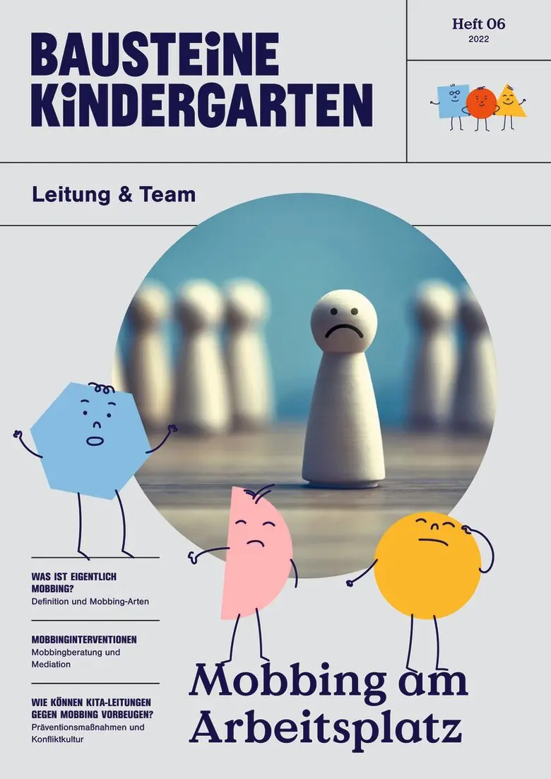 Mobbing am Arbeitsplatz - Bausteine KiTA-Leitung & Team