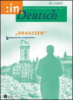 "Draußen". Wolfgang Borchert: Kurzgeschichten - MEIN FACH - Deutsch Sek I