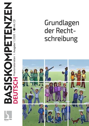 Grundlagen der Rechtschreibung - Basiskompetenzen Deutsch