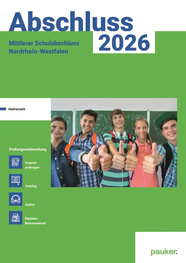 Mathe - Mittlerer Schulabschluss NRW - Prüfungsvorbereitung Nordrhein-Westfalen