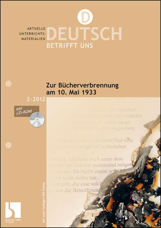 Zur Bücherverbrennung am 10. Mai 1933 - MEIN FACH - Deutsch Sek II