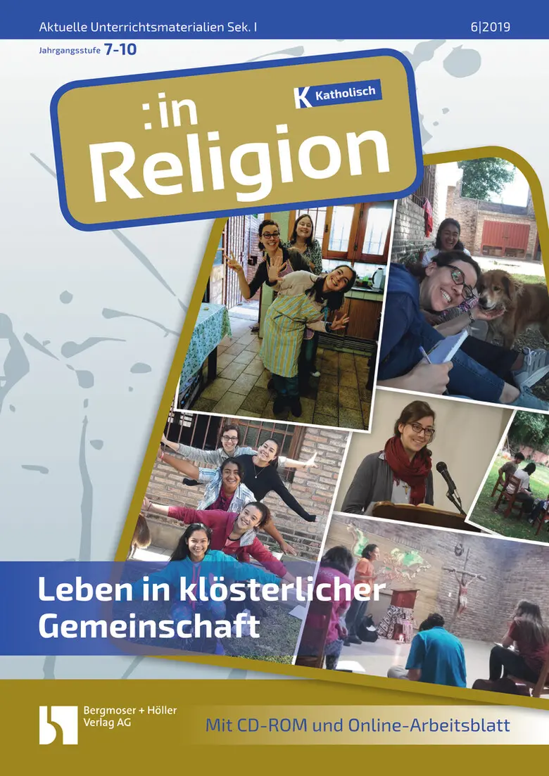 Leben in klösterlicher Gemeinschaft - MEIN FACH - Religion Sek I
