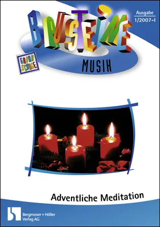 Adventliche Meditation - Bausteine Musik