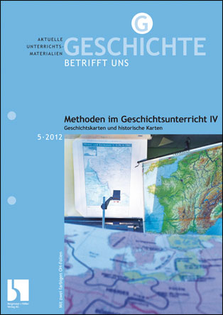 Methoden im Geschichtsunterricht IV - MEIN FACH - Geschichte Sek II