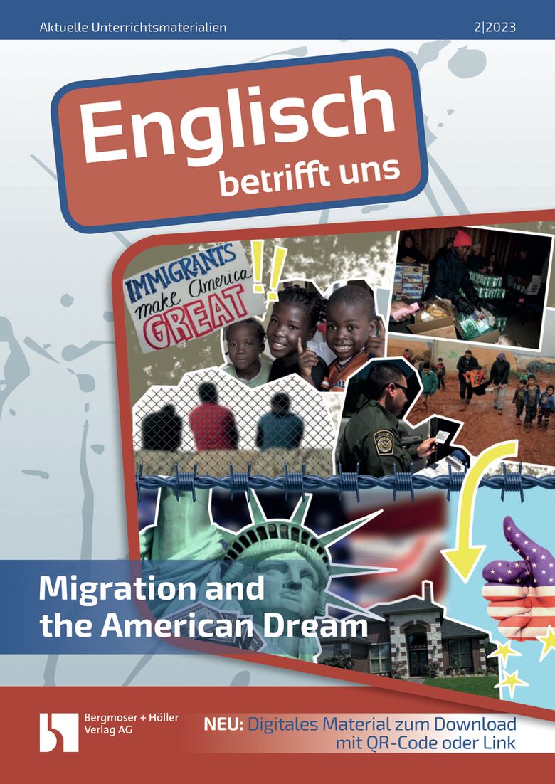 Migration and the American Dream - MEIN FACH - Englisch Sek II