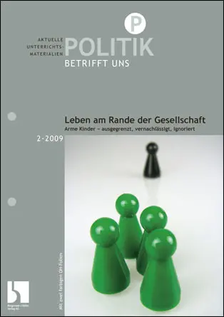 Leben am Rande der Gesellschaft - Politik betrifft uns