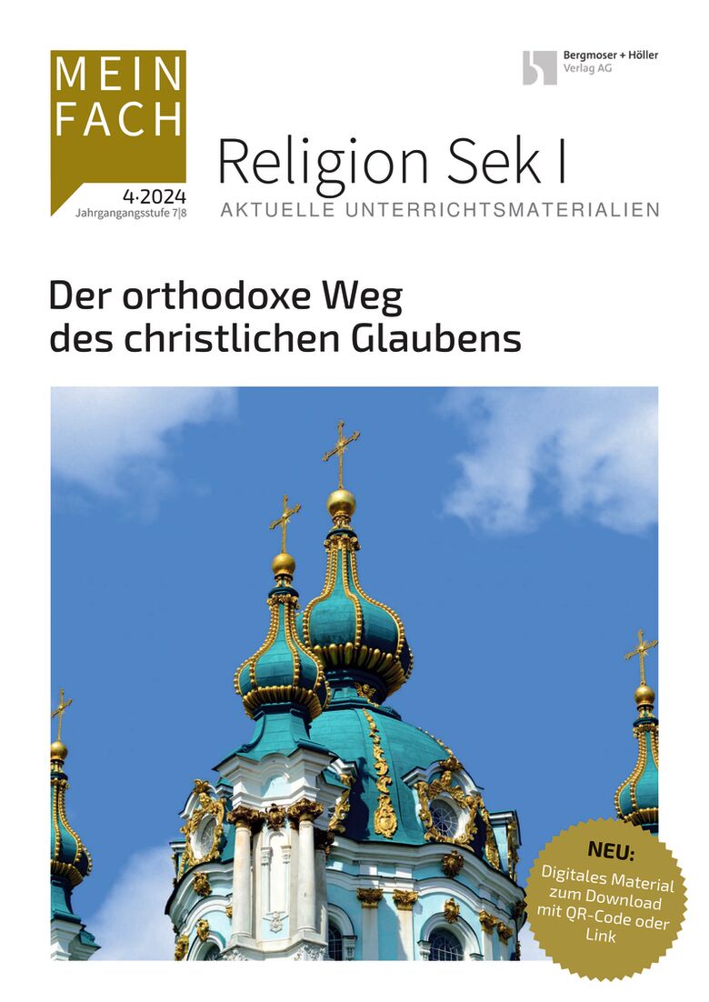 Der orthodoxe Weg des christlichen Glaubens - MEIN FACH - Religion Sek I