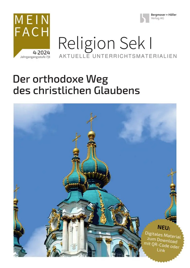 Der orthodoxe Weg des christlichen Glaubens - MEIN FACH - Religion Sek I
