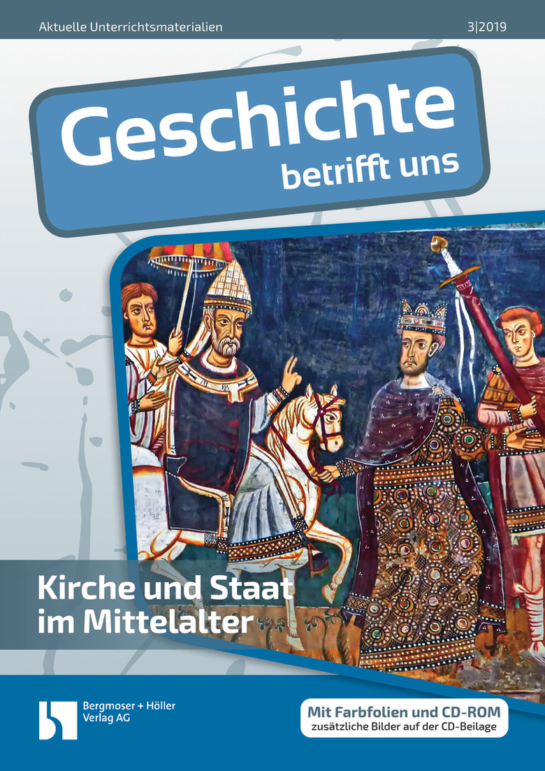 Kirche und Staat im Mittelalter - MEIN FACH - Geschichte Sek II