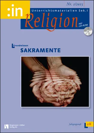 Grundwissen Sakramente (ök 5/6)